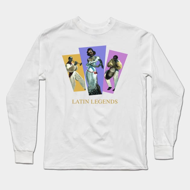 Latin Legends Long Sleeve T-Shirt by PLAYDIGITAL2020